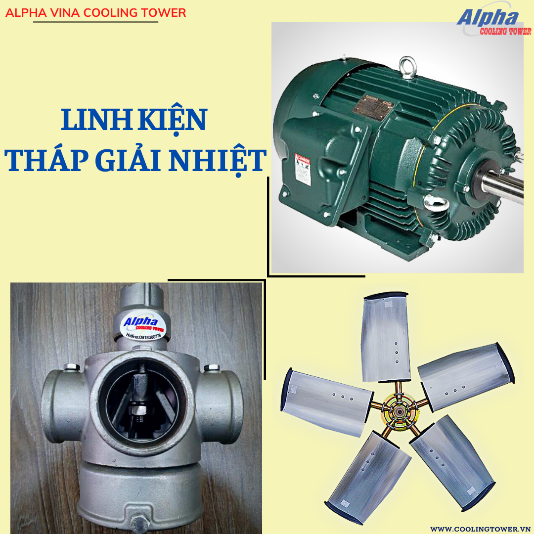 Motor làm mát, cánh quạt và đầu phun tháp giải nhiệt