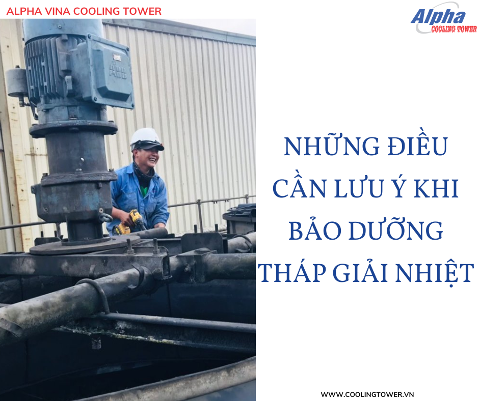 Kiểm tra tháp sau bảo dưỡng để giúp tăng khả năng vận hành trong tương lai